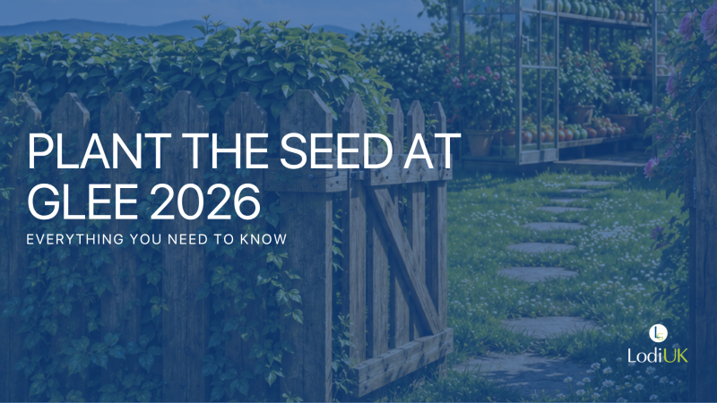 Plant the date: Lodi UK is heading to GLEE 2026